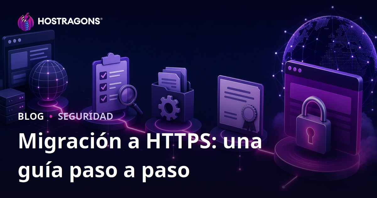 Migración a HTTPS: una guía paso a paso