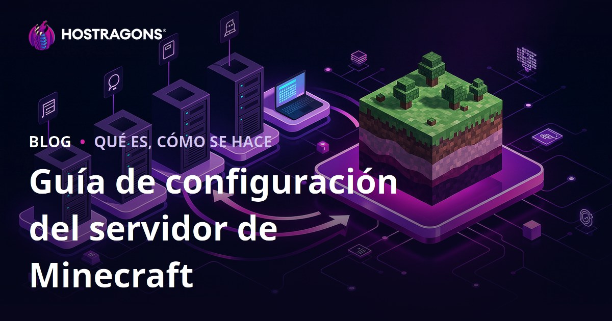 Guía de configuración del servidor de Minecraft