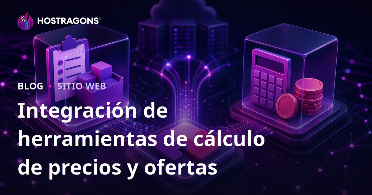 Integración de herramientas de cálculo de precios y ofertas