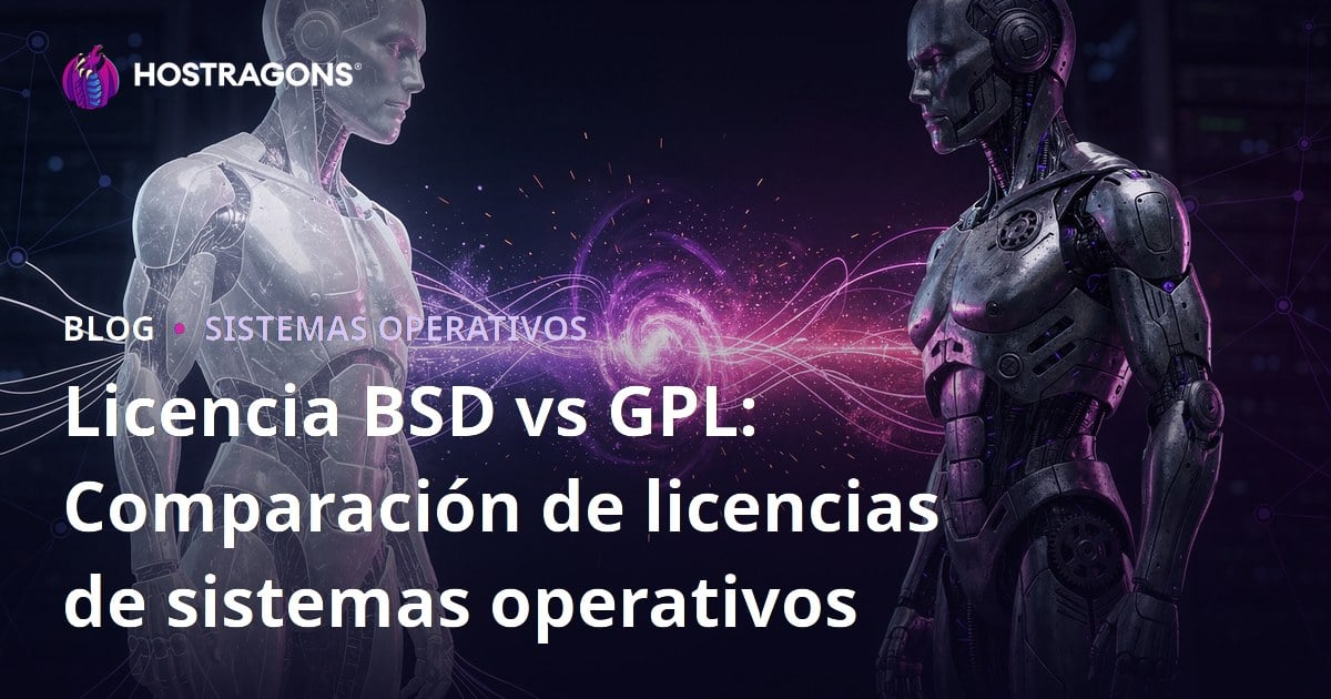Licencia BSD vs GPL: Comparación de licencias de sistemas operativos