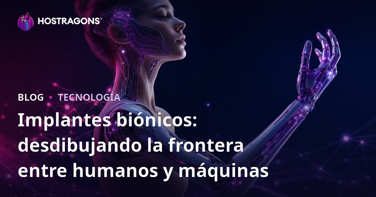 Implantes biónicos: desdibujando la frontera entre humanos y máquinas
