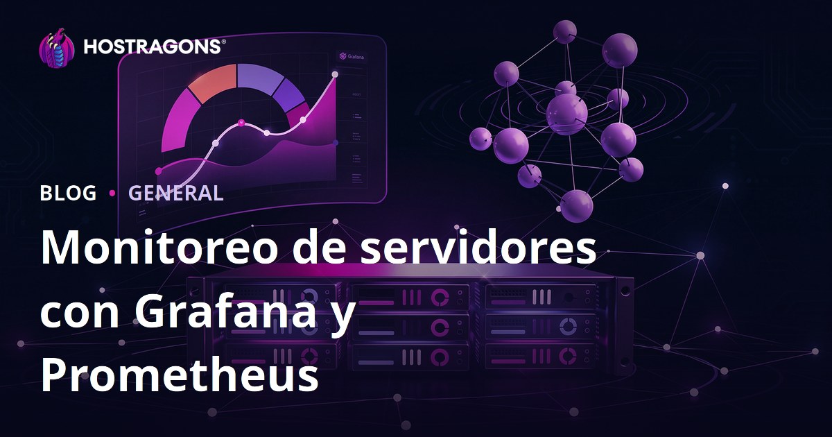 Monitoreo de servidores con Grafana y Prometheus