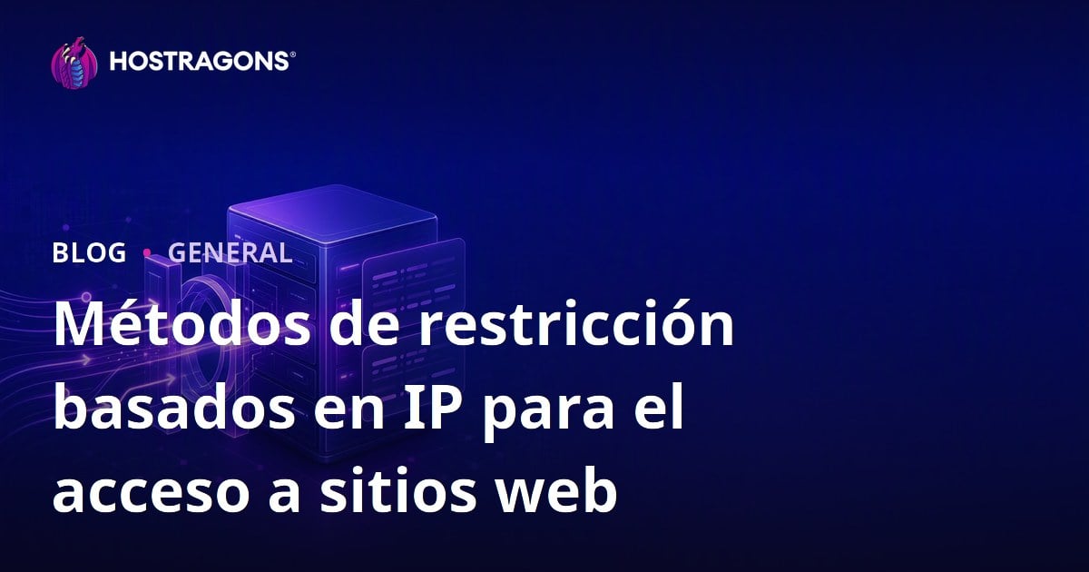 Métodos de restricción basados en IP para el acceso a sitios web