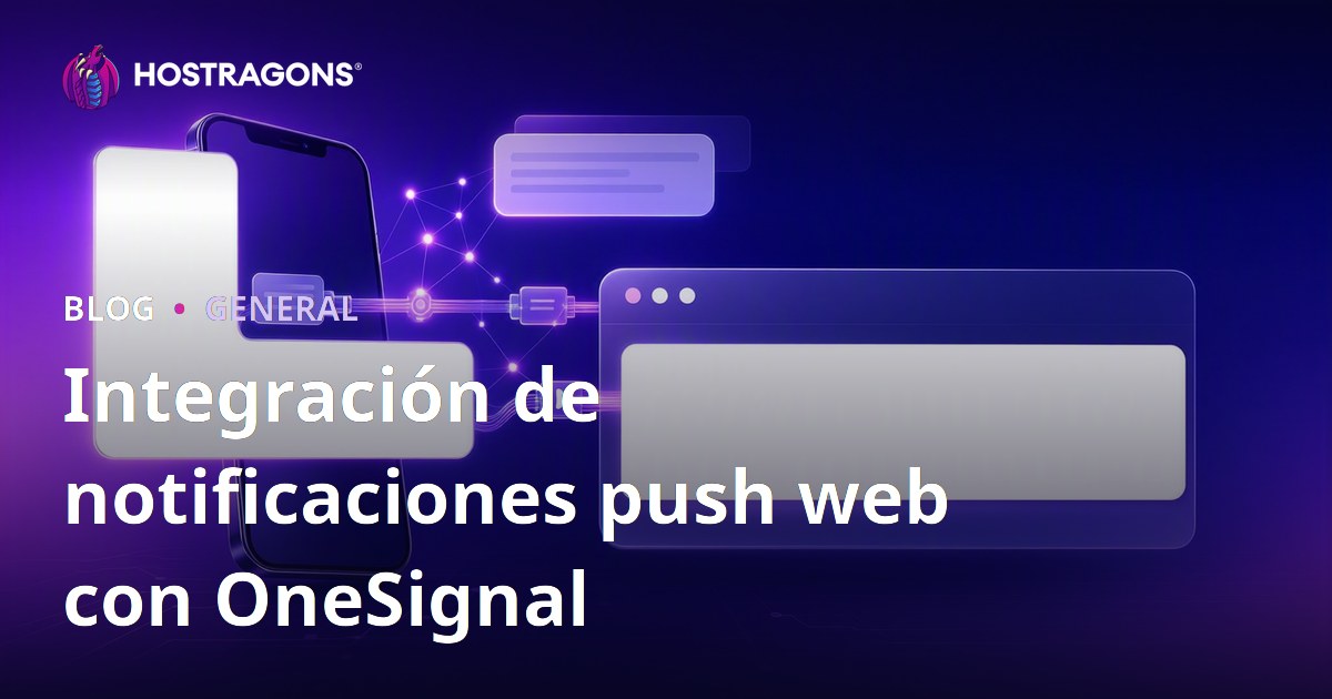 Integración de notificaciones push web con OneSignal