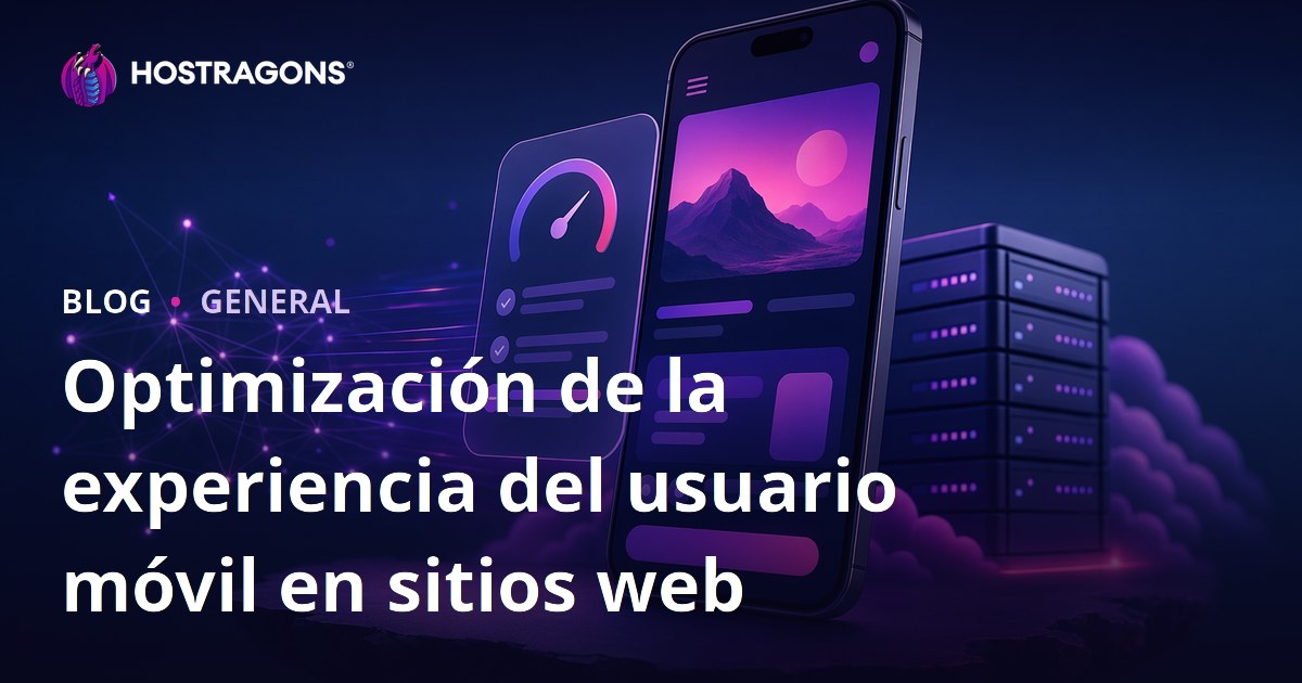 Optimización de la experiencia del usuario móvil en sitios web