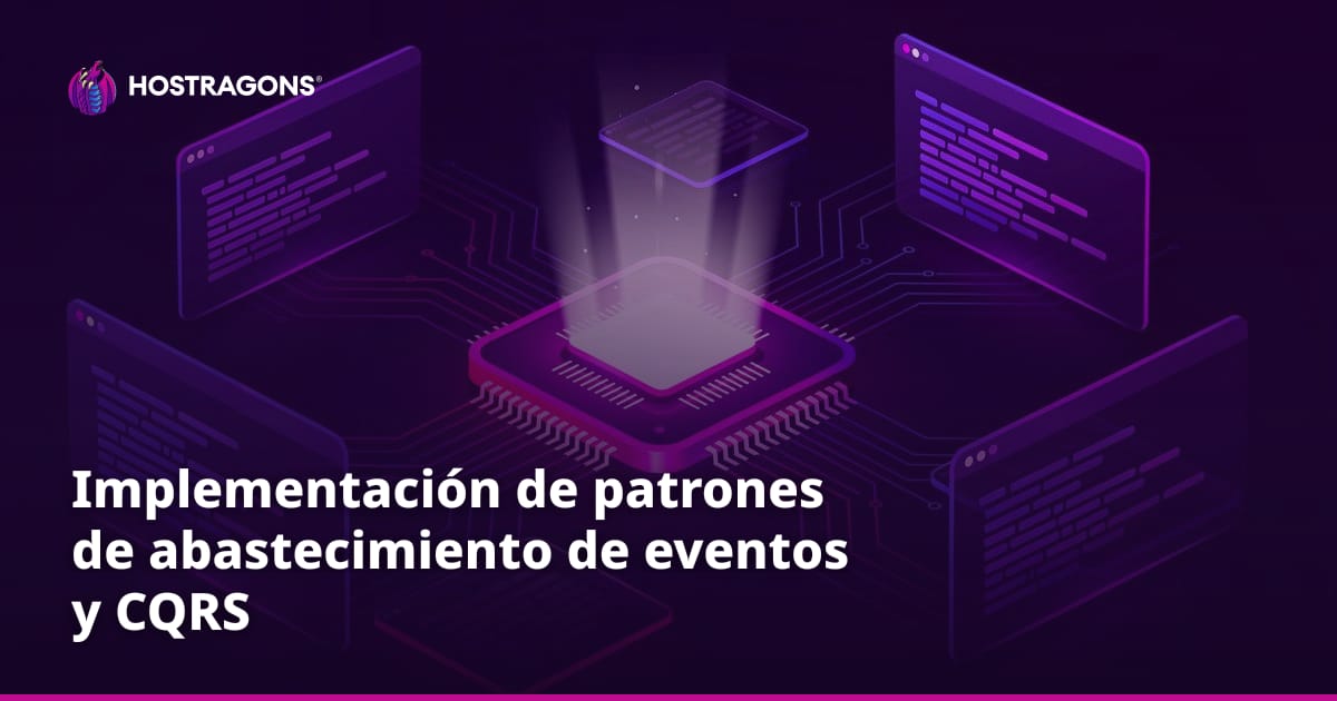 Implementación de patrones de abastecimiento de eventos y CQRS