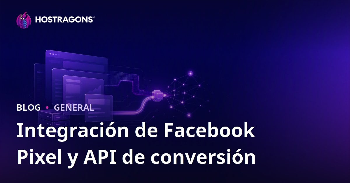 Integración de Facebook Pixel y API de conversión