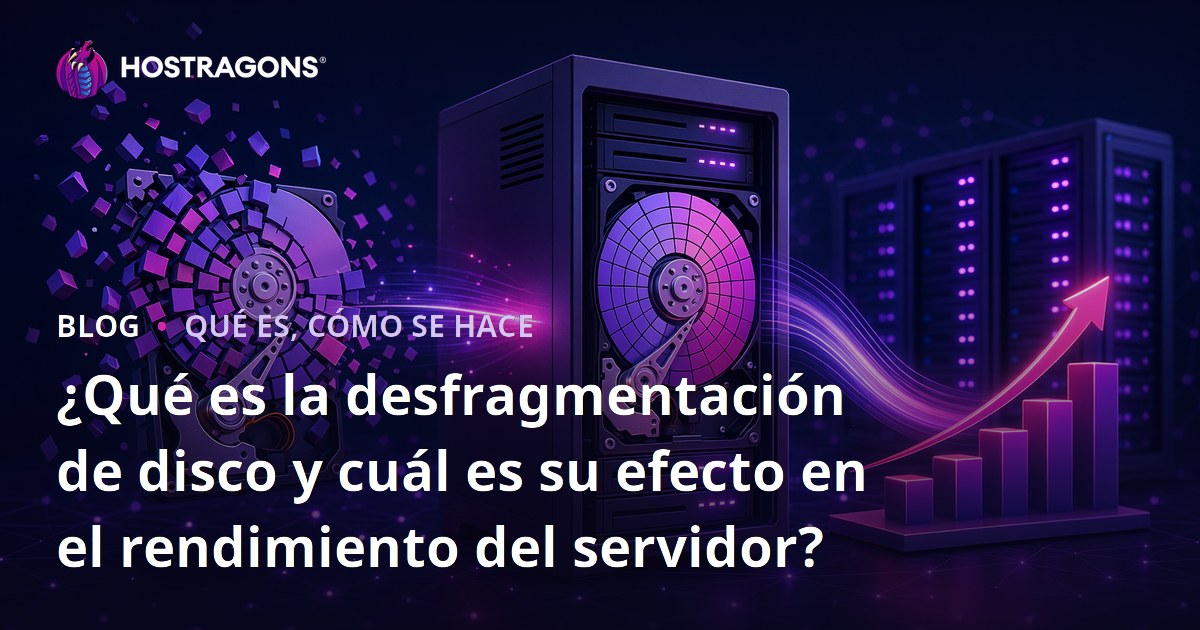 ¿Qué es la desfragmentación de disco y cuál es su efecto en el rendimiento del servidor?