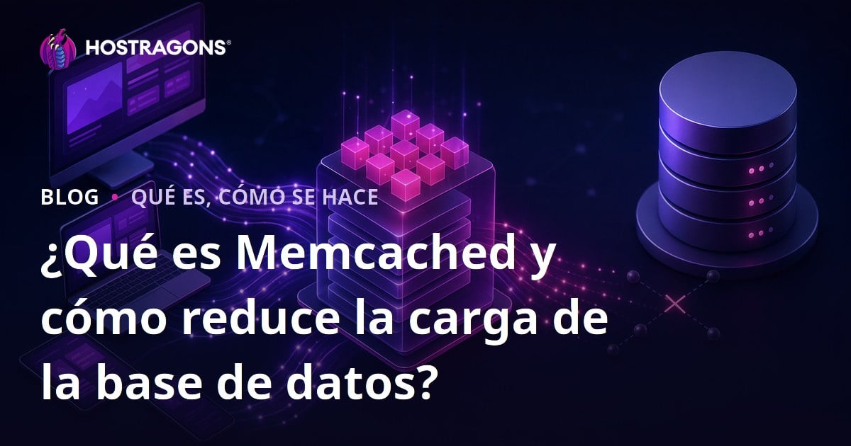 ¿Qué es Memcached y cómo reduce la carga de la base de datos?