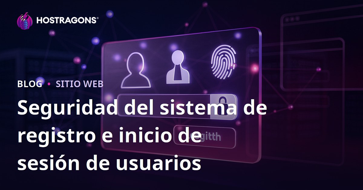 Seguridad del sistema de registro e inicio de sesión de usuarios