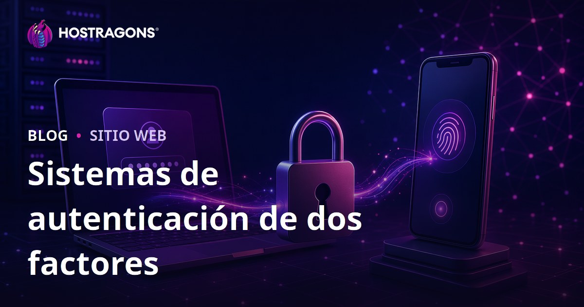 Sistemas de autenticación de dos factores