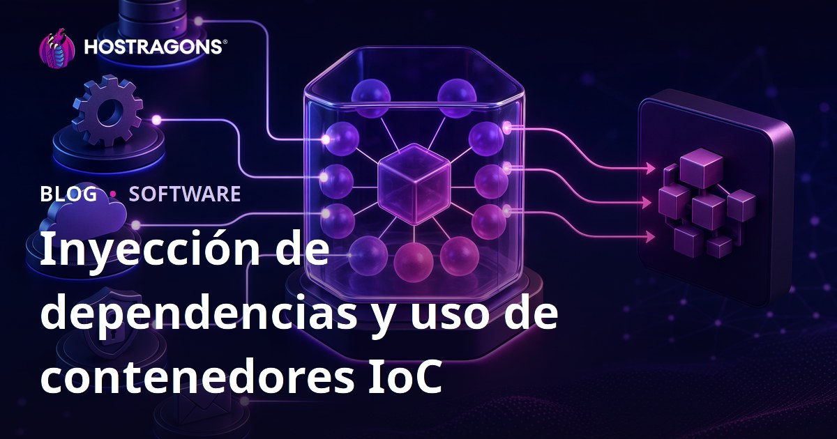 Inyección de dependencias y uso de contenedores IoC