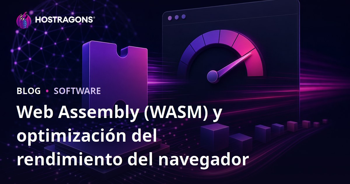 Web Assembly (WASM) y optimización del rendimiento del navegador