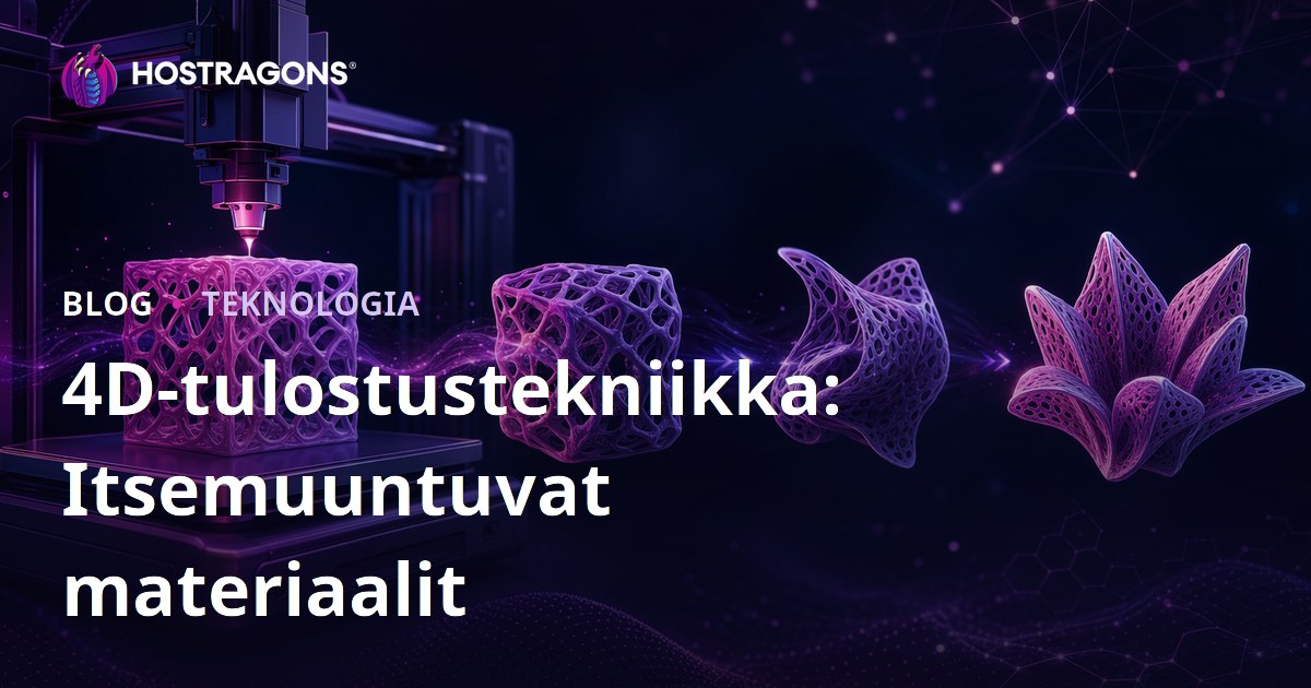 4D-tulostustekniikka: Itsemuuntuvat materiaalit