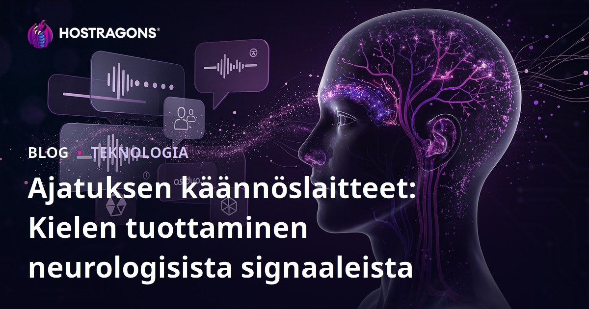 Ajatuksen käännöslaitteet: Kielen tuottaminen neurologisista signaaleista