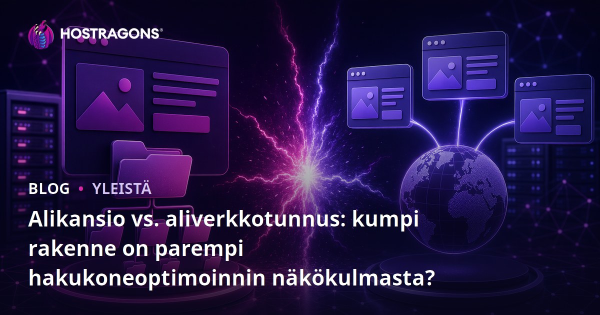 Alikansio vs. aliverkkotunnus: kumpi rakenne on parempi hakukoneoptimoinnin näkökulmasta?