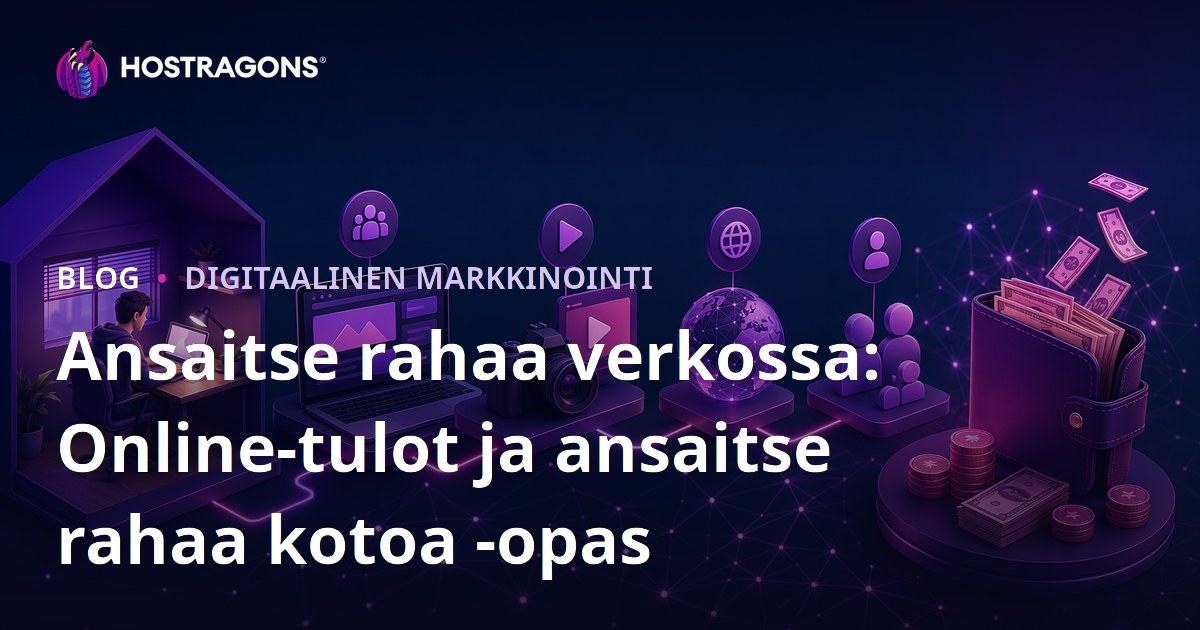 Ansaitse rahaa verkossa: Online-tulot ja ansaitse rahaa kotoa -opas