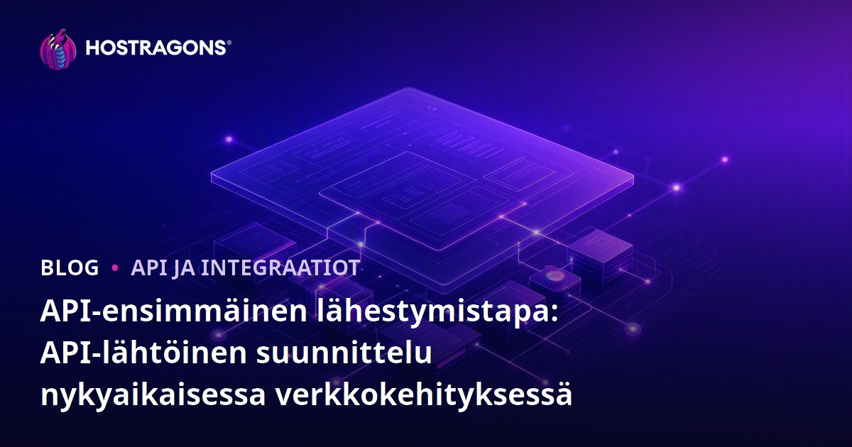API-ensimmäinen lähestymistapa: API-lähtöinen suunnittelu nykyaikaisessa verkkokehityksessä