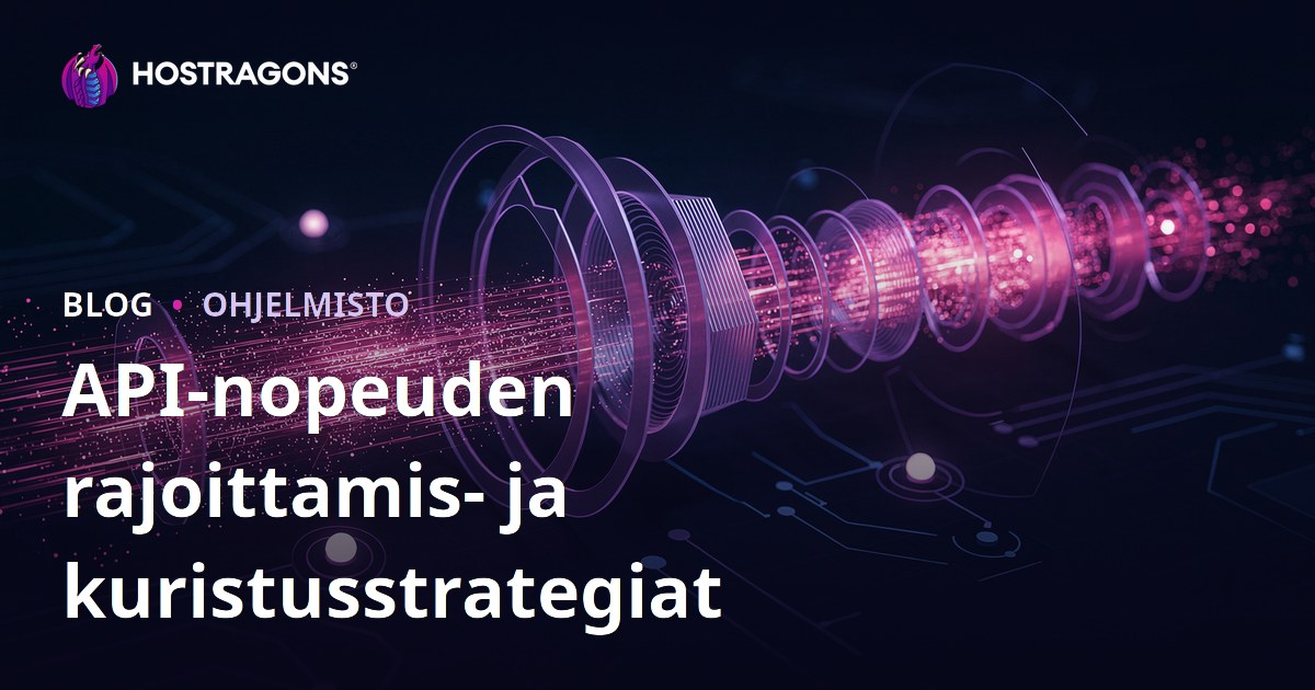 API-nopeuden rajoittamis- ja kuristusstrategiat