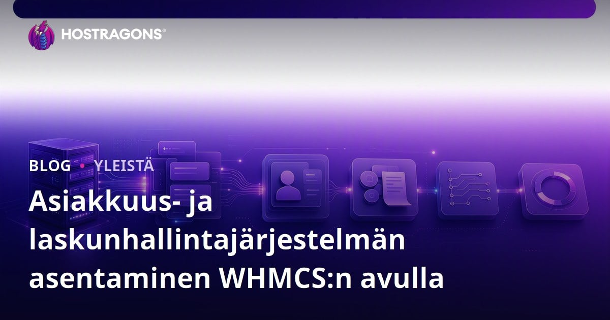 Asiakkuus- ja laskunhallintajärjestelmän asentaminen WHMCS:n avulla