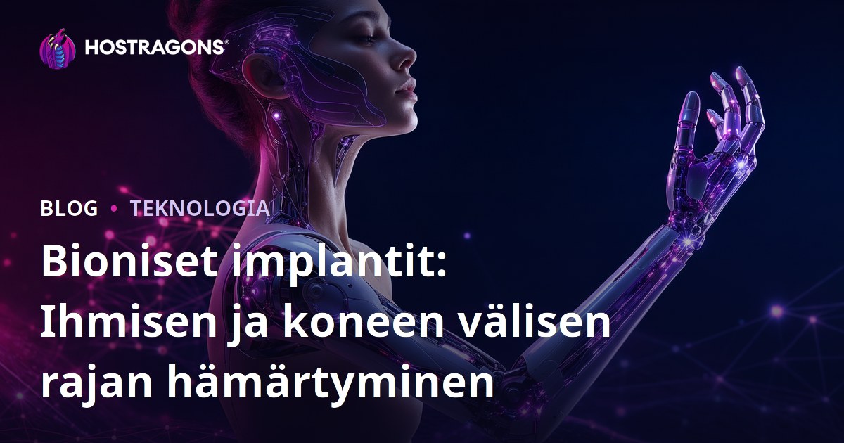 Bioniset implantit: Ihmisen ja koneen välisen rajan hämärtyminen