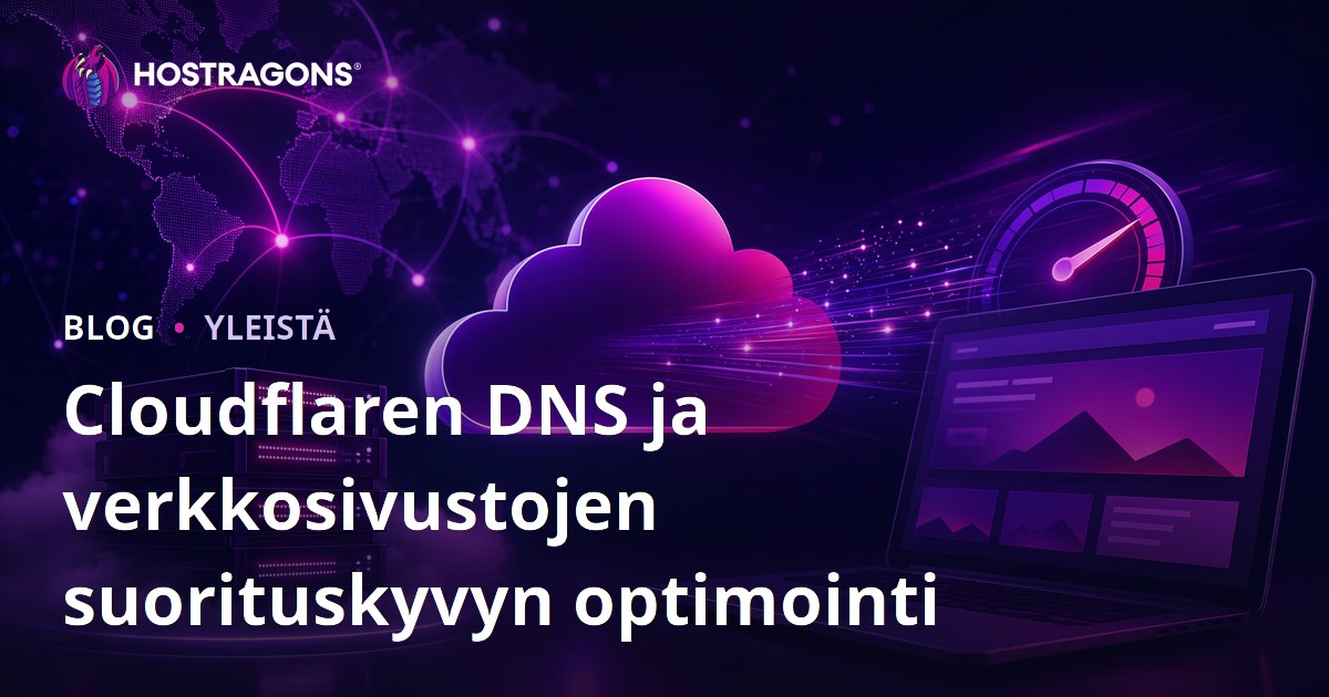 Cloudflaren DNS ja verkkosivustojen suorituskyvyn optimointi