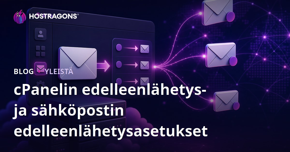 cPanelin edelleenlähetys- ja sähköpostin edelleenlähetysasetukset