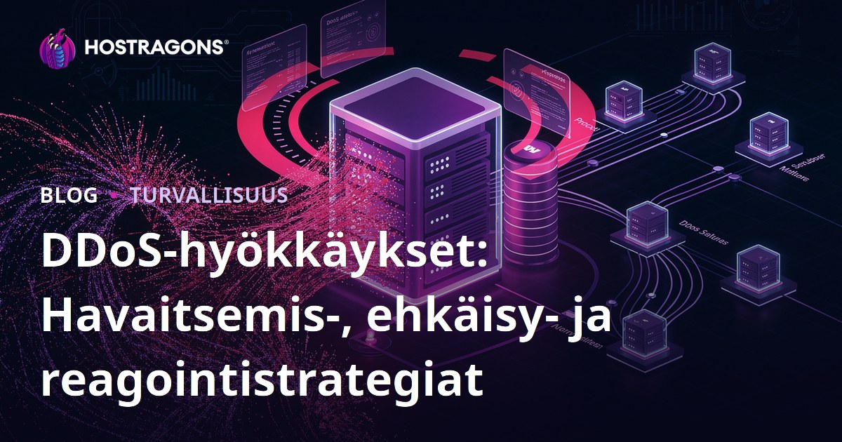 DDoS-hyökkäykset: Havaitsemis-, ehkäisy- ja reagointistrategiat