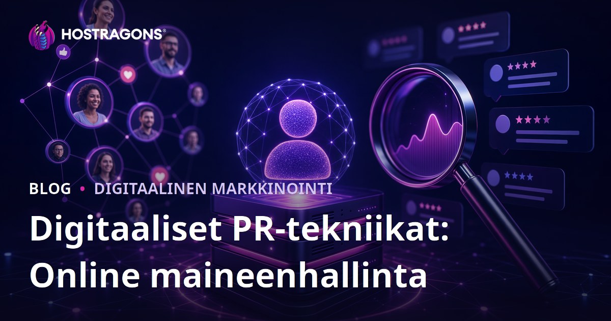 Digitaaliset PR-tekniikat: Online maineenhallinta