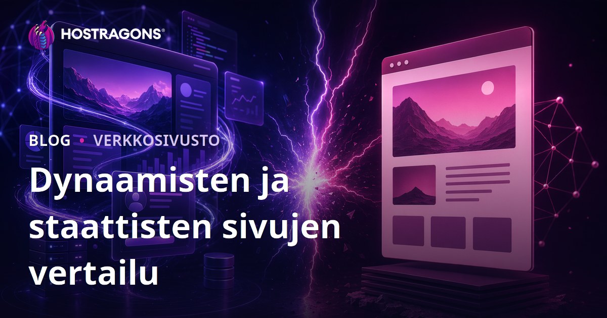 Dynaamisten ja staattisten sivujen vertailu