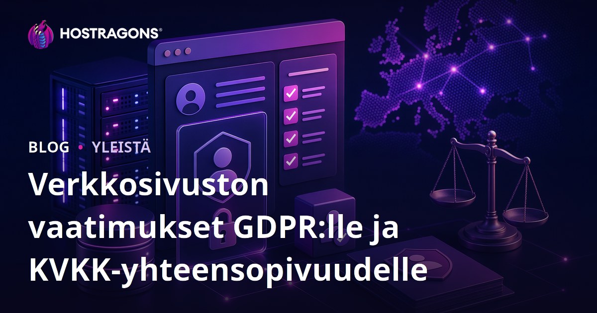 Verkkosivuston vaatimukset GDPR:lle ja KVKK-yhteensopivuudelle