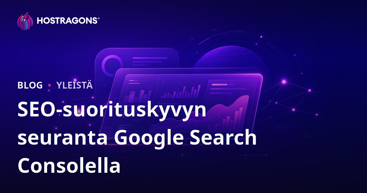 SEO-suorituskyvyn seuranta Google Search Consolella