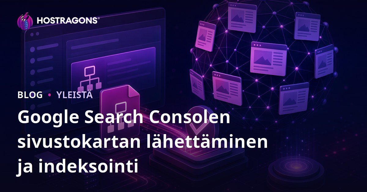 Google Search Consolen sivustokartan lähettäminen ja indeksointi