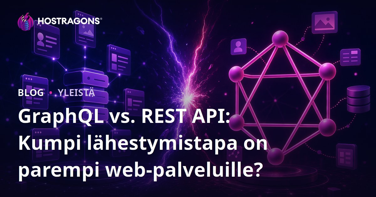 GraphQL vs. REST API: Kumpi lähestymistapa on parempi web-palveluille?