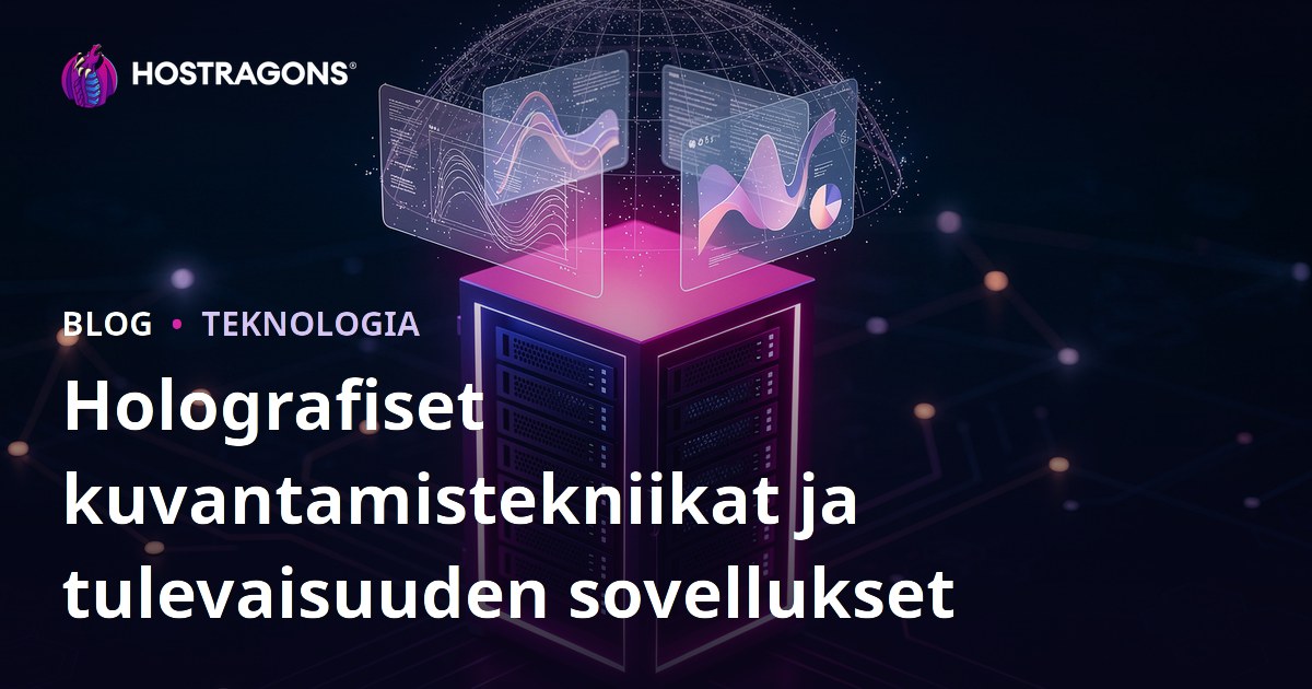Holografiset kuvantamistekniikat ja tulevaisuuden sovellukset