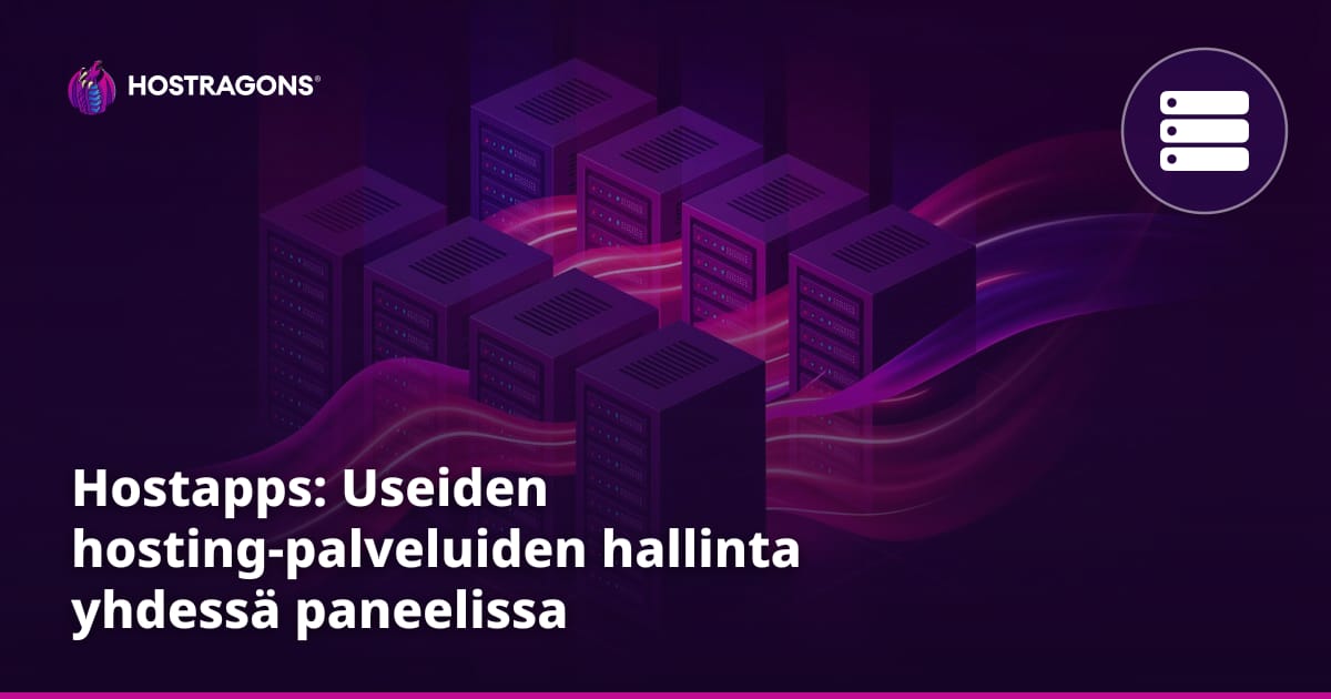 Hostapps: Useiden hosting-palveluiden hallinta yhdessä paneelissa