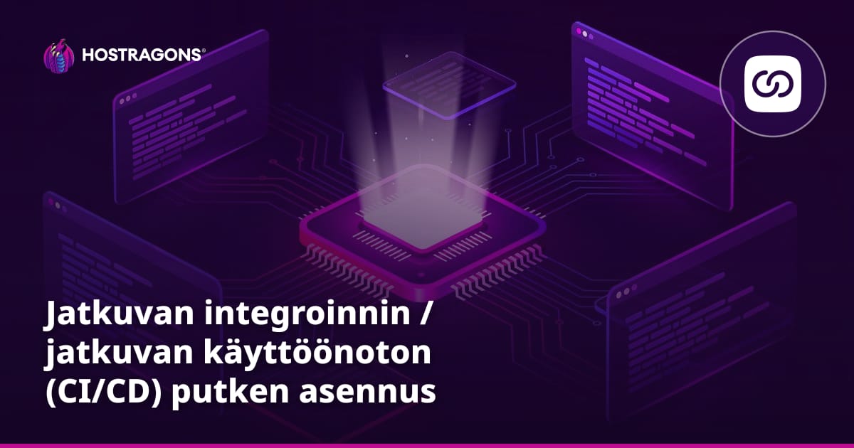 Jatkuvan integroinnin / jatkuvan käyttöönoton (CI/CD) putken asennus