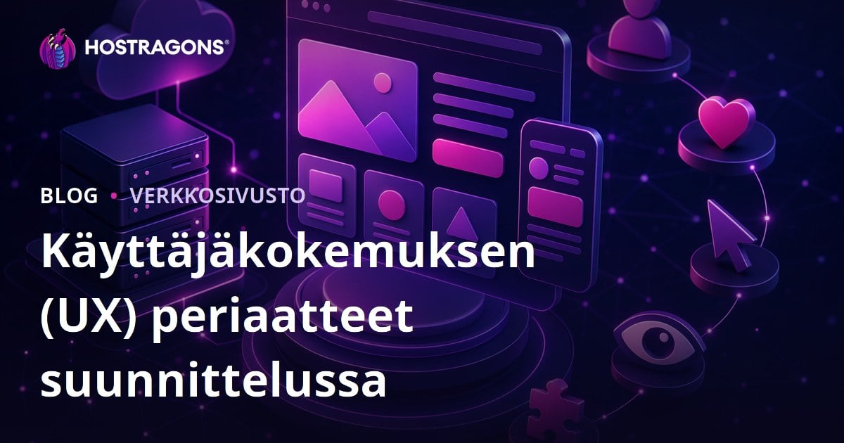 Käyttäjäkokemuksen (UX) periaatteet suunnittelussa