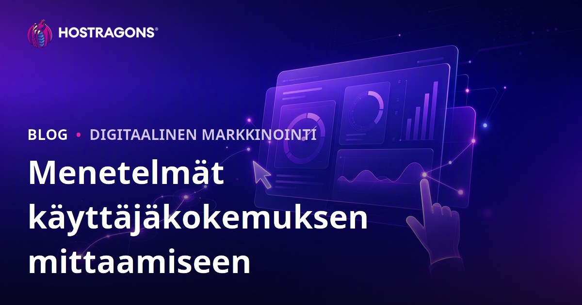 Menetelmät käyttäjäkokemuksen mittaamiseen