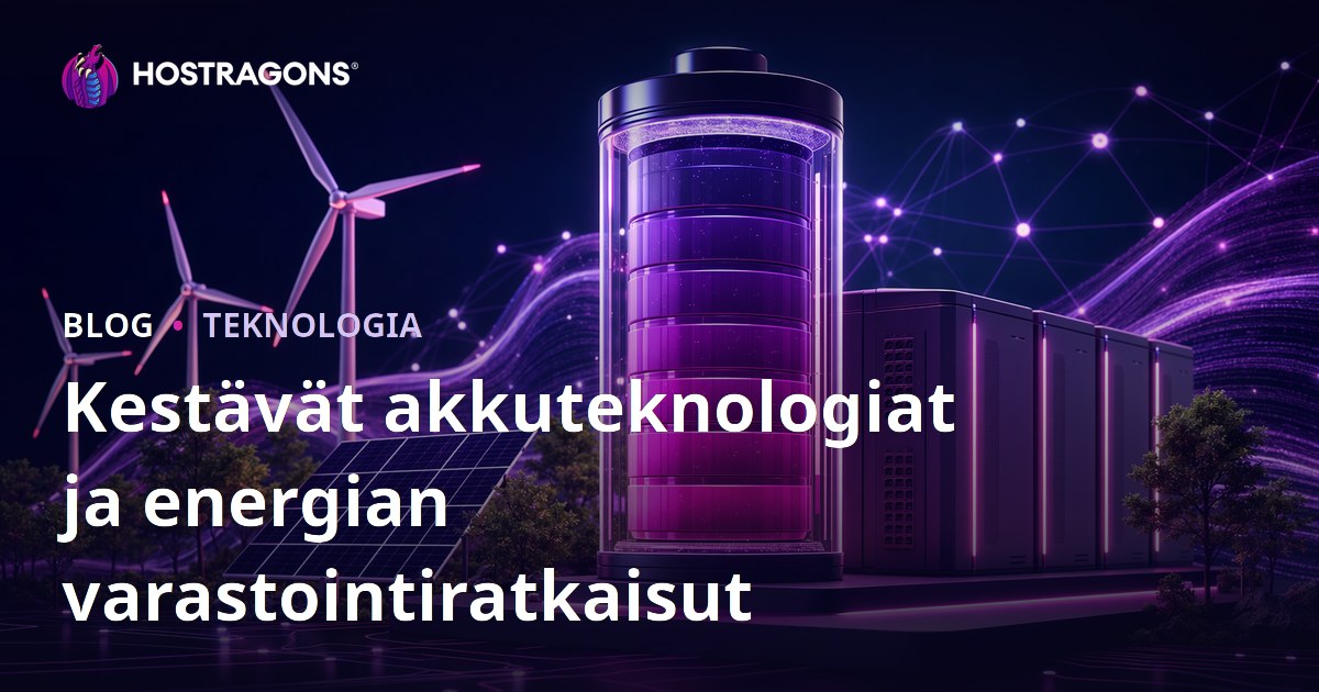 Kestävät akkuteknologiat ja energian varastointiratkaisut