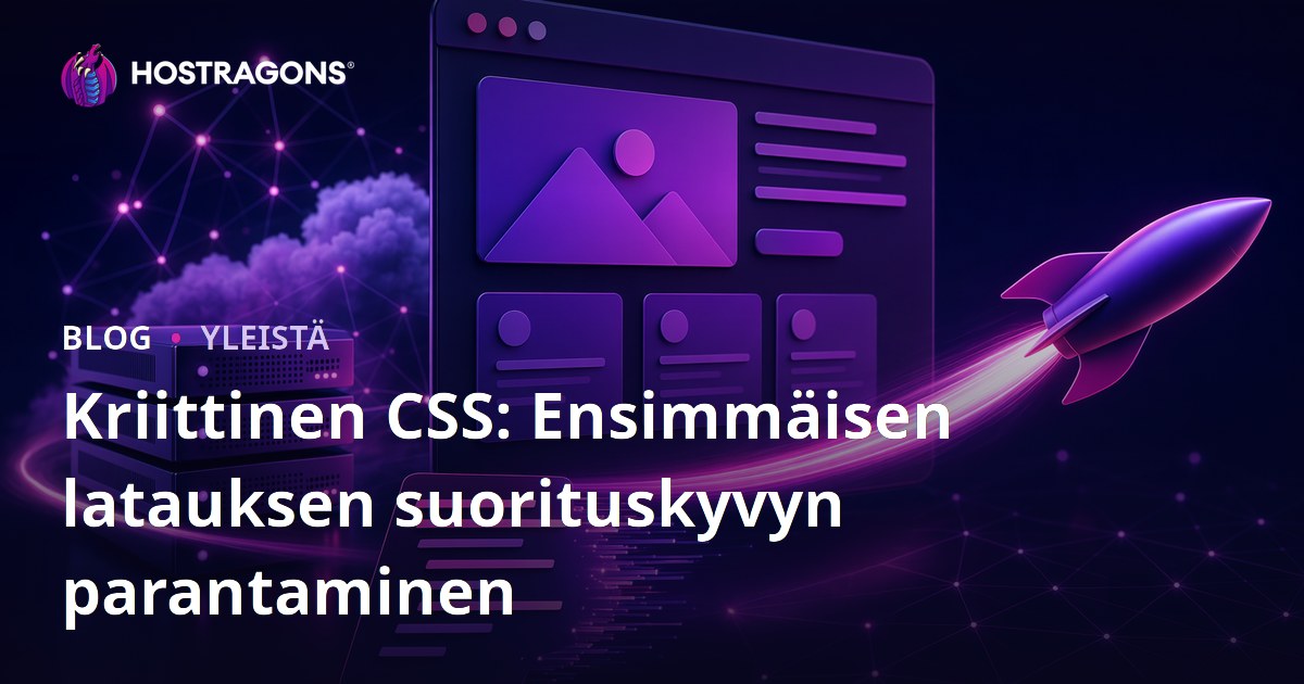 Kriittinen CSS: Ensimmäisen latauksen suorituskyvyn parantaminen