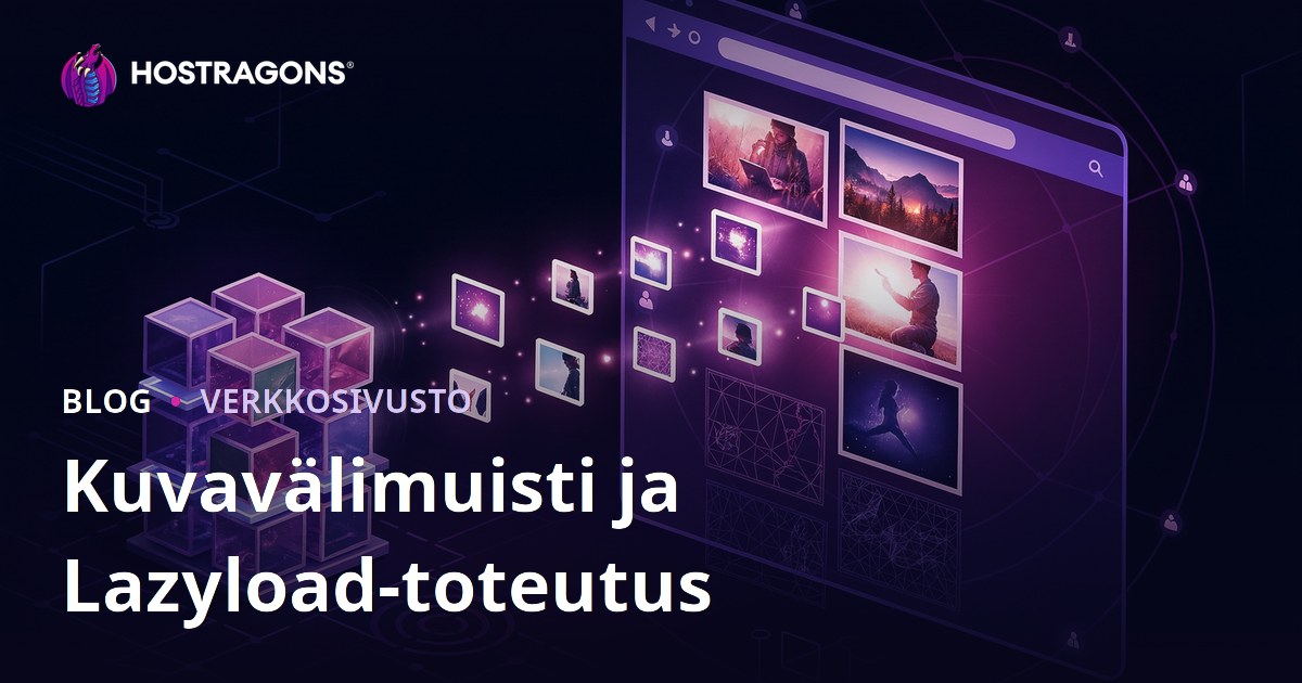Kuvavälimuisti ja Lazyload-toteutus