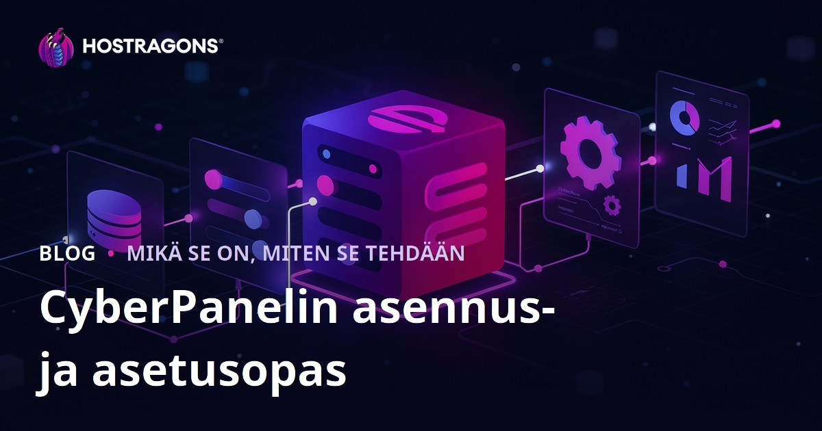 CyberPanelin asennus- ja asetusopas