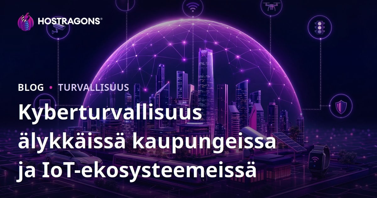 Kyberturvallisuus älykkäissä kaupungeissa ja IoT-ekosysteemeissä