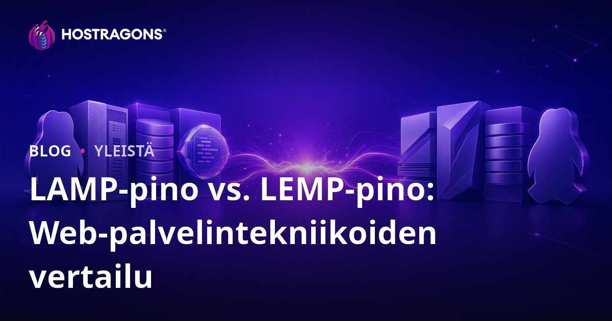 LAMP-pino vs. LEMP-pino: Web-palvelintekniikoiden vertailu