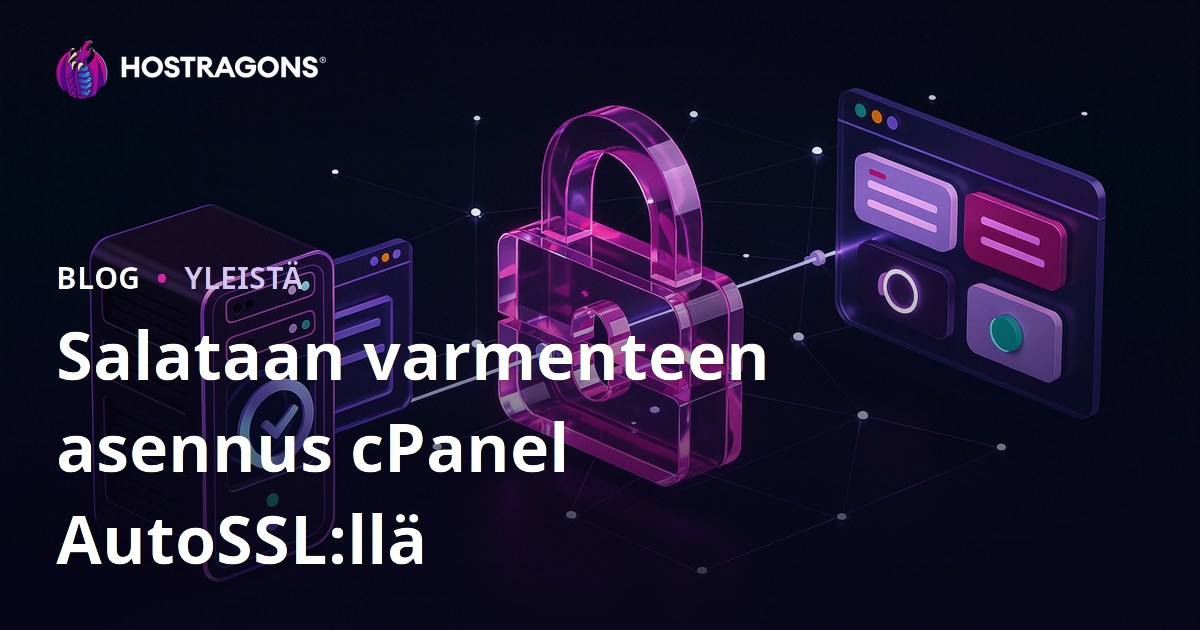 Salataan varmenteen asennus cPanel AutoSSL:llä
