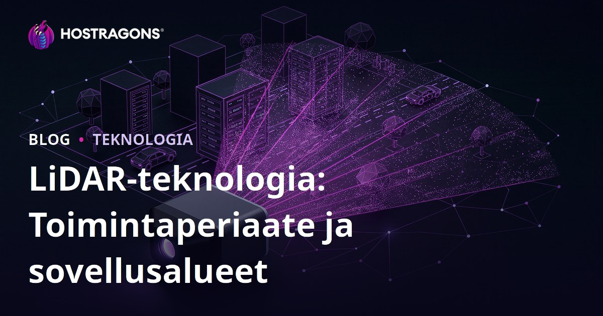 LiDAR-teknologia: Toimintaperiaate ja sovellusalueet