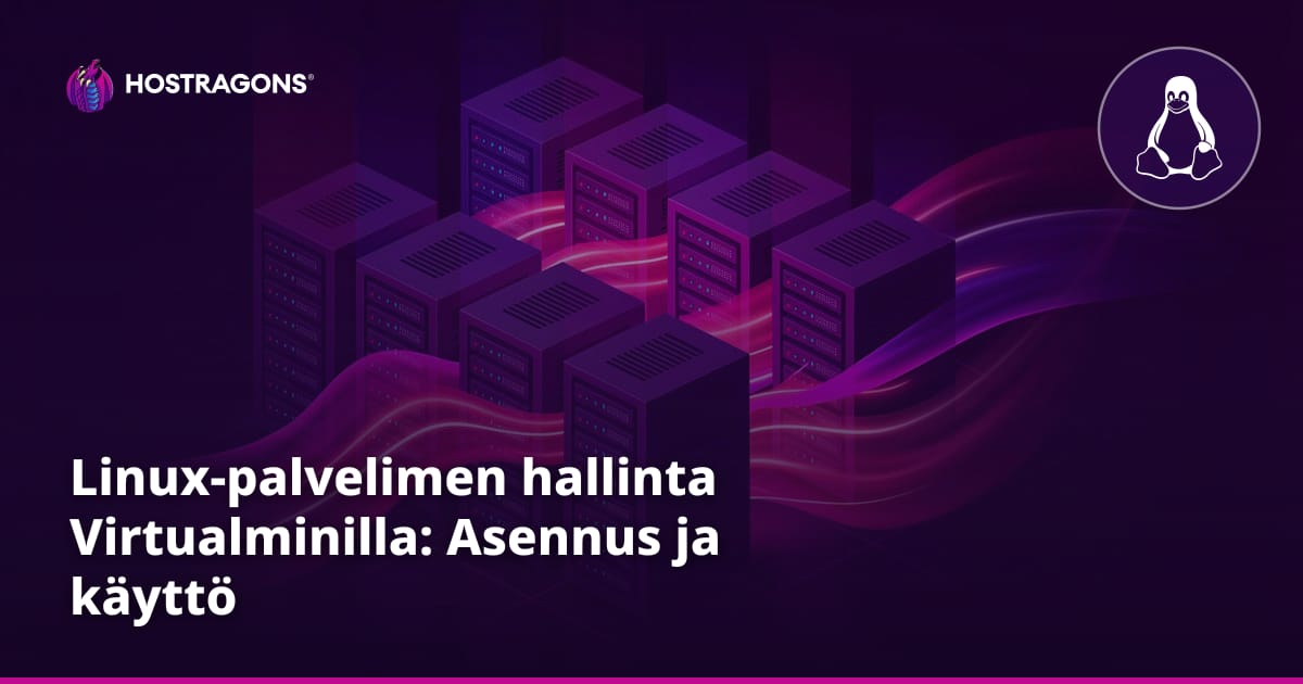 Linux-palvelimen hallinta Virtualminilla: Asennus ja käyttö
