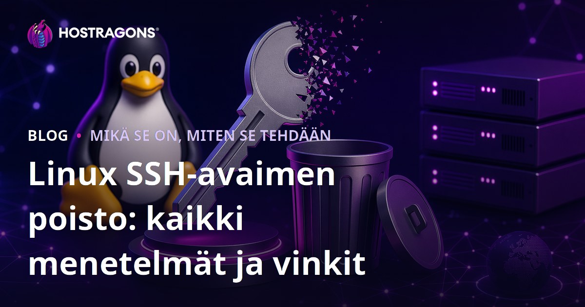 Linux SSH-avaimen poisto: kaikki menetelmät ja vinkit