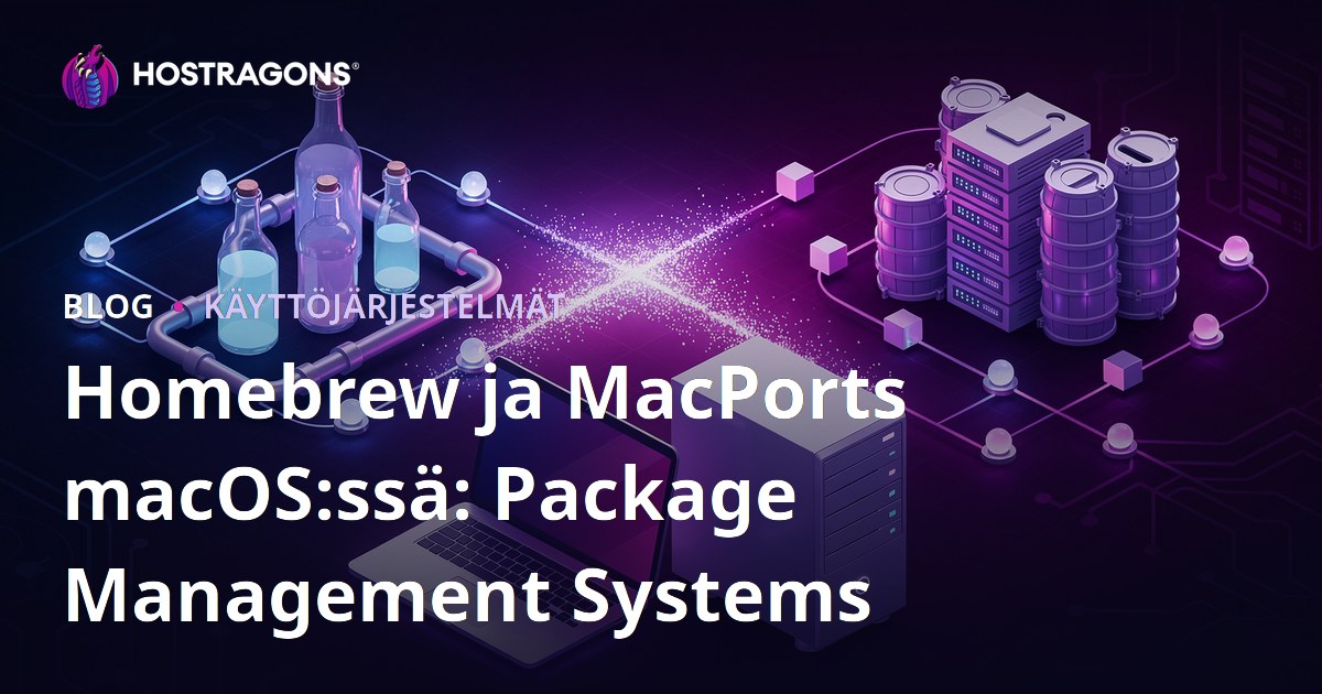 Homebrew ja MacPorts macOS:ssä: Package Management Systems